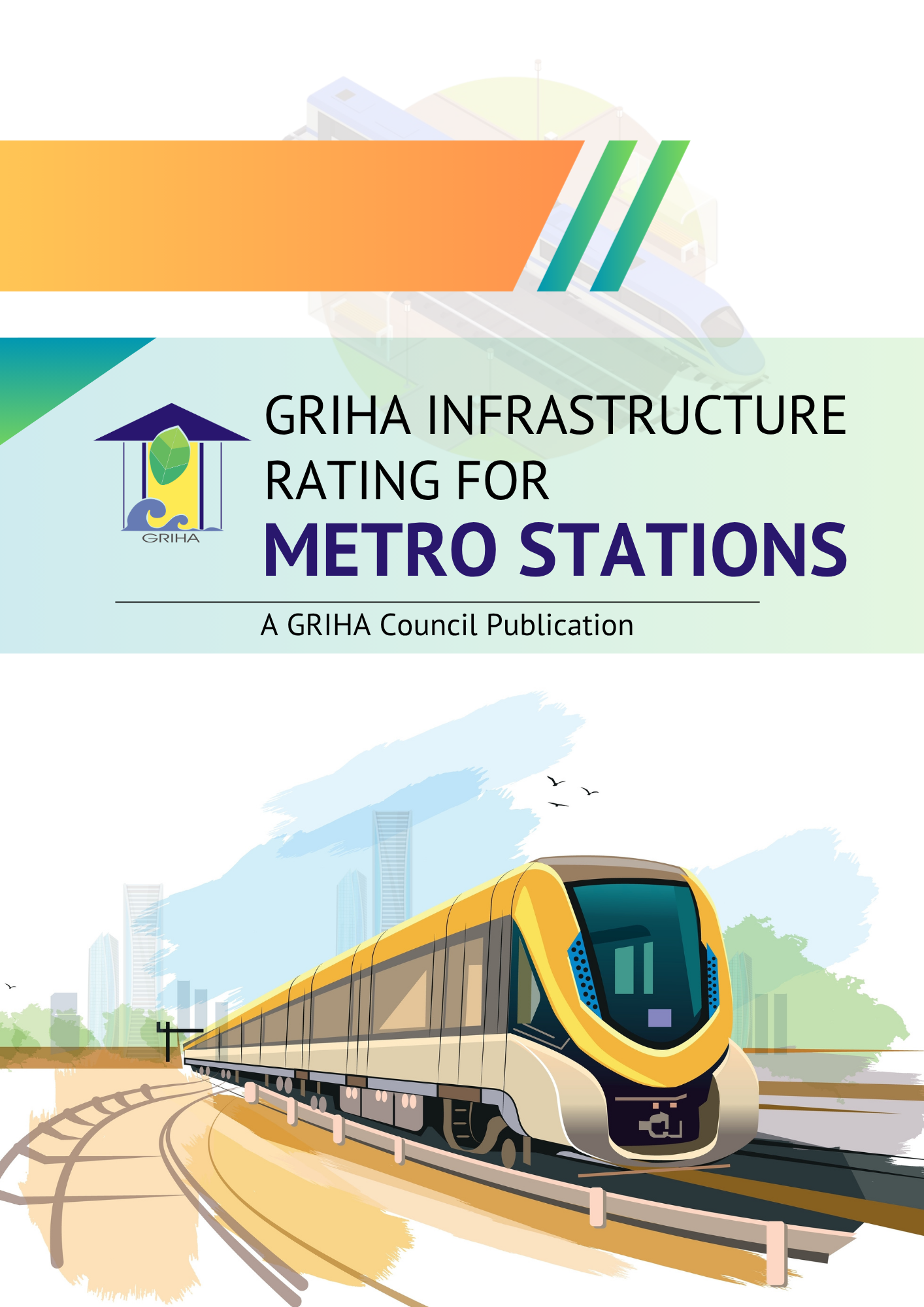 GRIHA Infrastructure Rating For Metro Stations